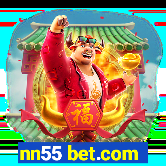 nn55 bet.com